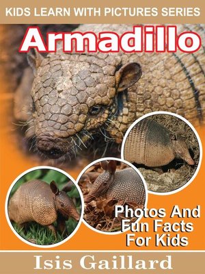 cover image of Armadillo Photos and Fun Facts for Kids